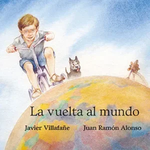 La vuelta al mundo Villafañe, Javier 2023