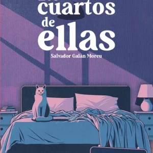 Los cuartos de ellas Galán Moreu, Salvador 2025