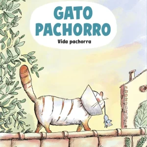 Gato Pachorro : Vida pachorra Ronan Badel 2026