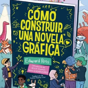 Cómo construir una novela gráfica Edward Ross 2026