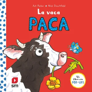 La vaca Paca Ant Parker 2026