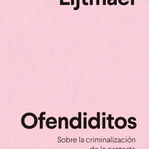 OFENDIDITOS Lijtmaer, Lucía 2019