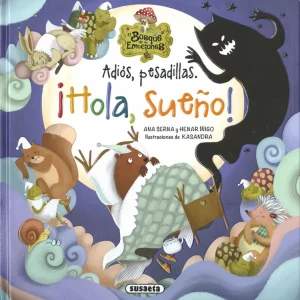 Adios pesadillas. ¡Hola, sueño! Serna, Ana 2024