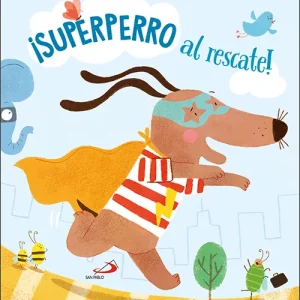 ¡Superperro al rescate! AA.VV 2022