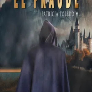 El fraude Toledo M., Patricia 2026
