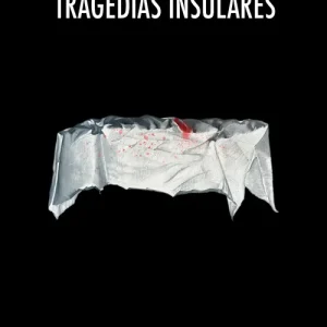 Tragedias insulares Fariñas Montano, Roger 2024