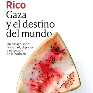 Gaza y el destino del mundo 2026
