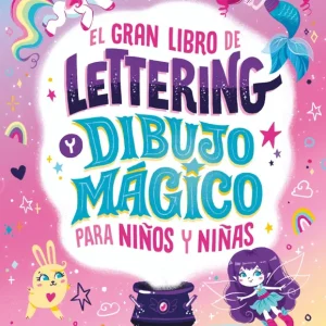 El gran libro de lettering y dibujo mágico para niños y niñas Écija, Chelen 2025