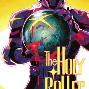 THE HOLY ROLLER RICK REMENDER 2025