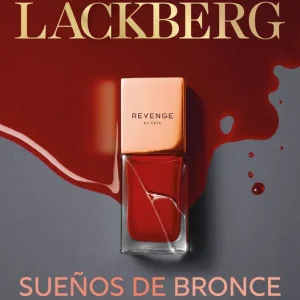 Sueños de bronce (Serie Faye 3) Camilla Läckberg 2026