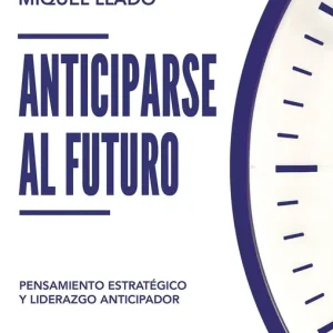Anticiparse al futuro 2026