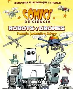 COMICS DE CIENCIA. ROBOTS MAIRGHREAD SCOTT 2022