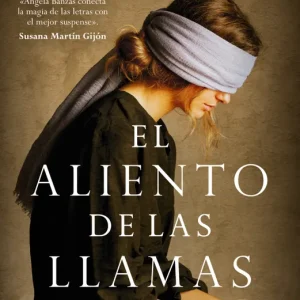 El aliento de las llamas Banzas, Ángela 2025