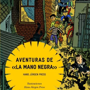 Aventuras de  la mano negra Hans Jürgen Press 2010