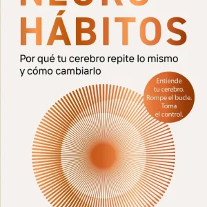 NEUROHÁBITOS EDICIÓN AMPLIADA 2026