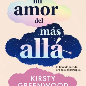 Mi amor del más allá Greenwood, Kirsty 2024