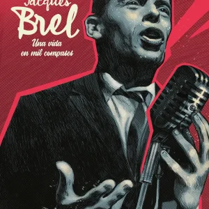 JACQUES BREL. UNA VIDA EN MIL COMPASES SAGAR 2026