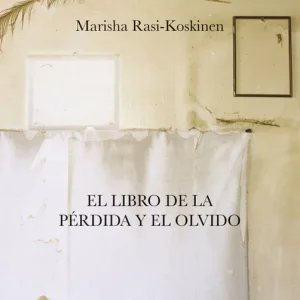 El libro de la pérdida y el olvido Rasi-Koskinen (es) Marisha 2020