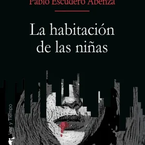 La habitación de las niñas Escudero Abenza, Pablo Escudero Abenza 2025