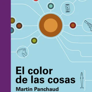 El color de las cosas Panchaud, Martin 2024