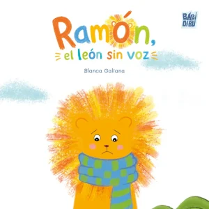 RAMÓN, EL LEÓN SIN VOZ GALIANA, BLANCA 2026