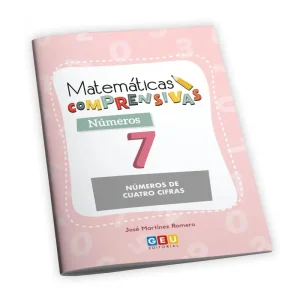 MATEMATICAS COMPRENSIVAS. NUMEROS 7 VV.AA. 2019