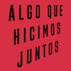 Algo que hicimos juntos Jorge Tamames 2026