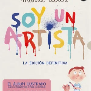 Soy un artista. La edición definitiva. Marta Altés Garcia 2025