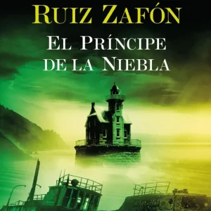 EL PRINCIPE DE LA NIEBLA Ruíz Zafón, Carlos 2016