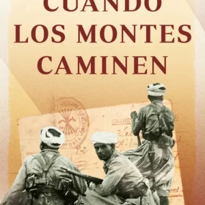 Cuando los montes caminen El Maimouni, Youssef 2025