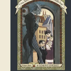 UN MAL PRINCIPIO SNICKET, LEMONY 2017