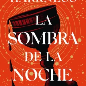 SOMBRA DE LA NOCHE, LA HARKNESS, DEBORAH 2026