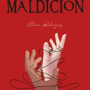 El hilo oscuro: maldición Rodríguez Pacheco, María 2024