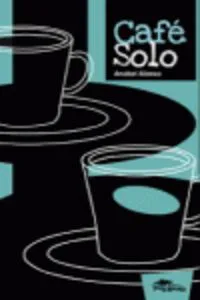 Cafe solo Alonso, Anabel 2012
