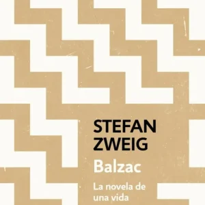 Balzac Stefan Zweig 2026