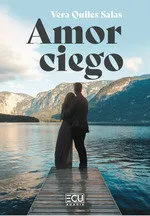 Amor ciego Quiles Salas, Vera 2024