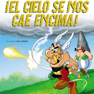 ¡El cielo se nos cae encima! Uderzo, Albert 2022