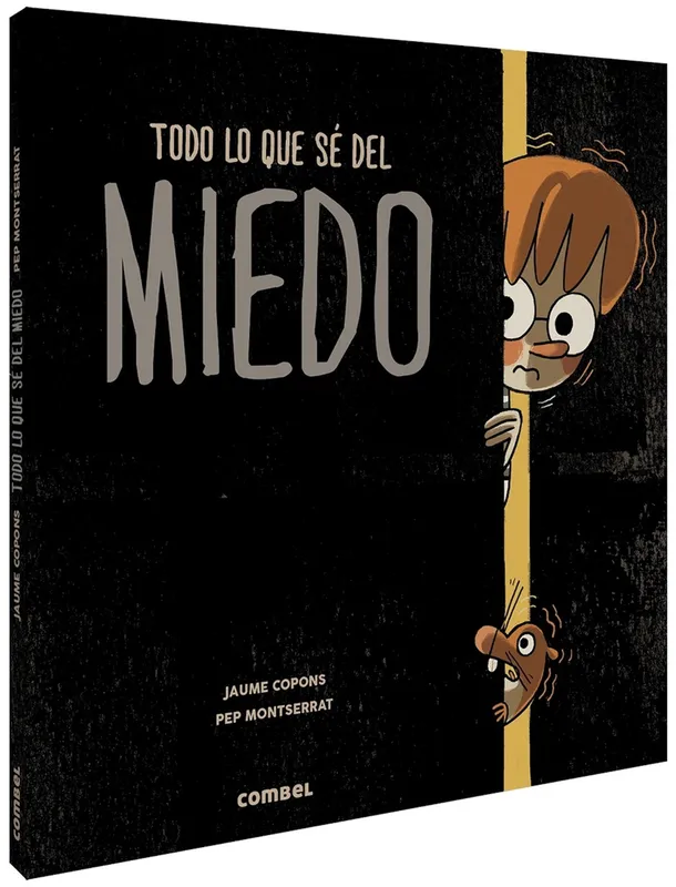 TODO LO QUE SE DEL MIEDO Copons Ramon, Jaume 2019